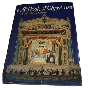 A Book Of Christmas  William Sanson 1968 Hardcover DJ Worldview Traditions